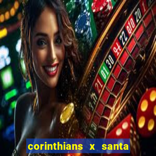 corinthians x santa cruz ao vivo hd